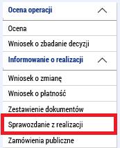 Po podpisaniu, zestawienie jest automatycznie przekazywane organowi kontrolnemu. Należy wypełnić Raport częściowy z realizacji. 2.