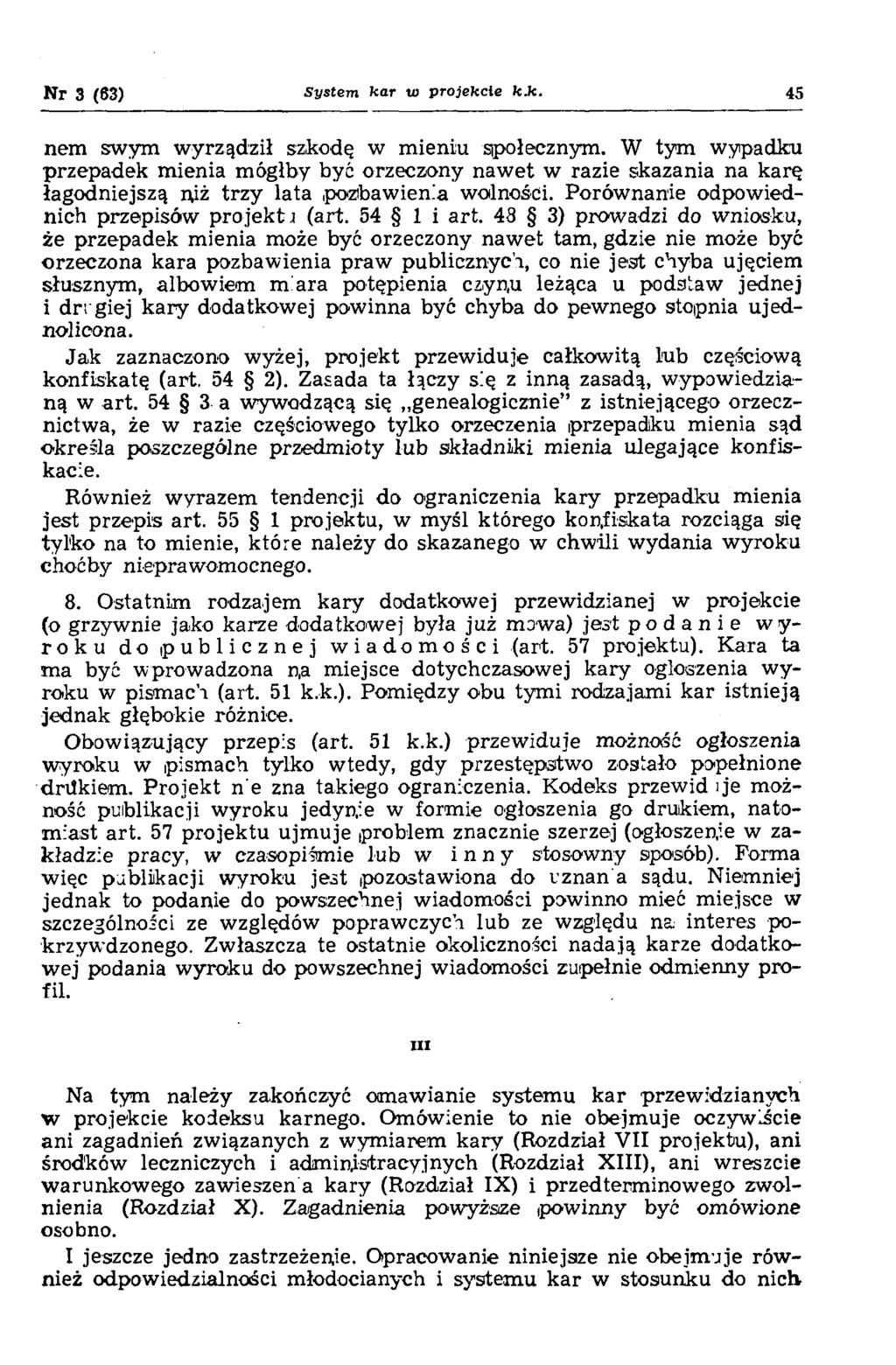 Nr 3 (63) System k ar to projekcie k.k. 45 nem swym w yrządził szkodę w m ieniu społecznym.