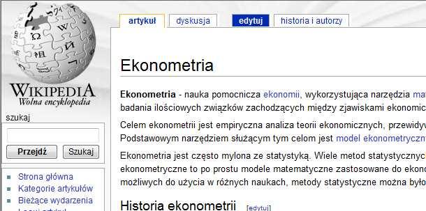 Podstawowe definicje EKONOMETRIA nauka wykorzystująca narzędzia matematyki, ekonomii matematycznej, statystyki, fizyki ekonomicznej