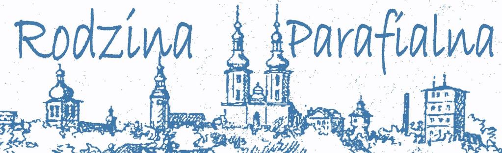 Pismo Parafii Rzymskokatolickiej pw. Świętego Bartłomieja Ap. w Głogówku www.parafia.glogovia.pl * tel. 77 406 92 05 * nr 23 (500) * 6 listopada 2016 r.