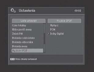 4.4 Ustawienia systemu 4.4.13 Wyjście S/PDIF transmitowany. 4.4.14 Tuner przetwarzający kolejno każdy element LOOP THROUGH Wł 4.4.15 Automatyczne zasilanie automatycznie i przełączy do trybu kanałów, które były oglądane przed utratą zasilania.