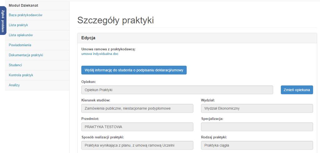 zacząć uzupełniać dziennik, należy wybrać Wyślij informację do studenta o podpisaniu deklaracji/umowy : Po