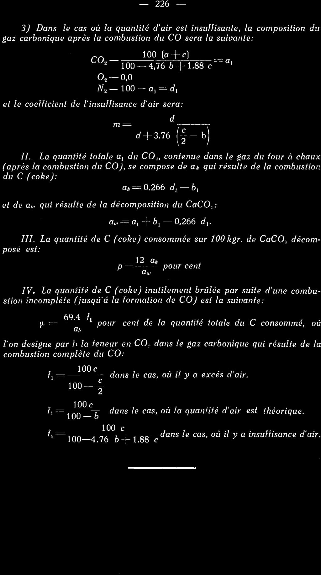 La quantité totale a, du CO,, ontenue dans le gaz du four à haux (après la ombustion du COJ, se ompose de at qui résulte de la ombustion du C (oke): ak = 0.