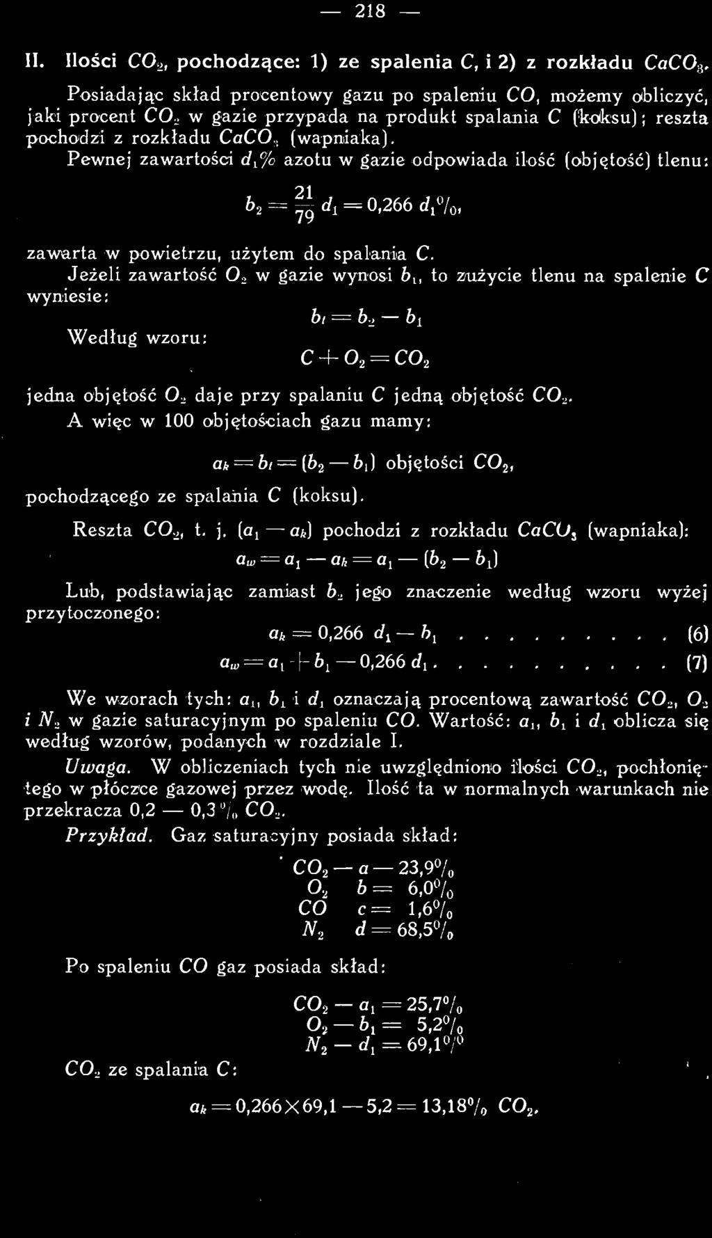 (a Ł ak] pohodzi z rozkładu CaCO, (wapniaka): Ou, = a1 ak = ai (b2 6 4) Lub, podstawiają zamiast b, jego znazenie według wzoru wyżej przytozonego: ak = 0,266 d1 bi (6) aw = ax (-