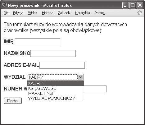 utworzenie elementów formularza cd. 2 Wydział pracownika można wybrać za pomocą rozwijanego menu.