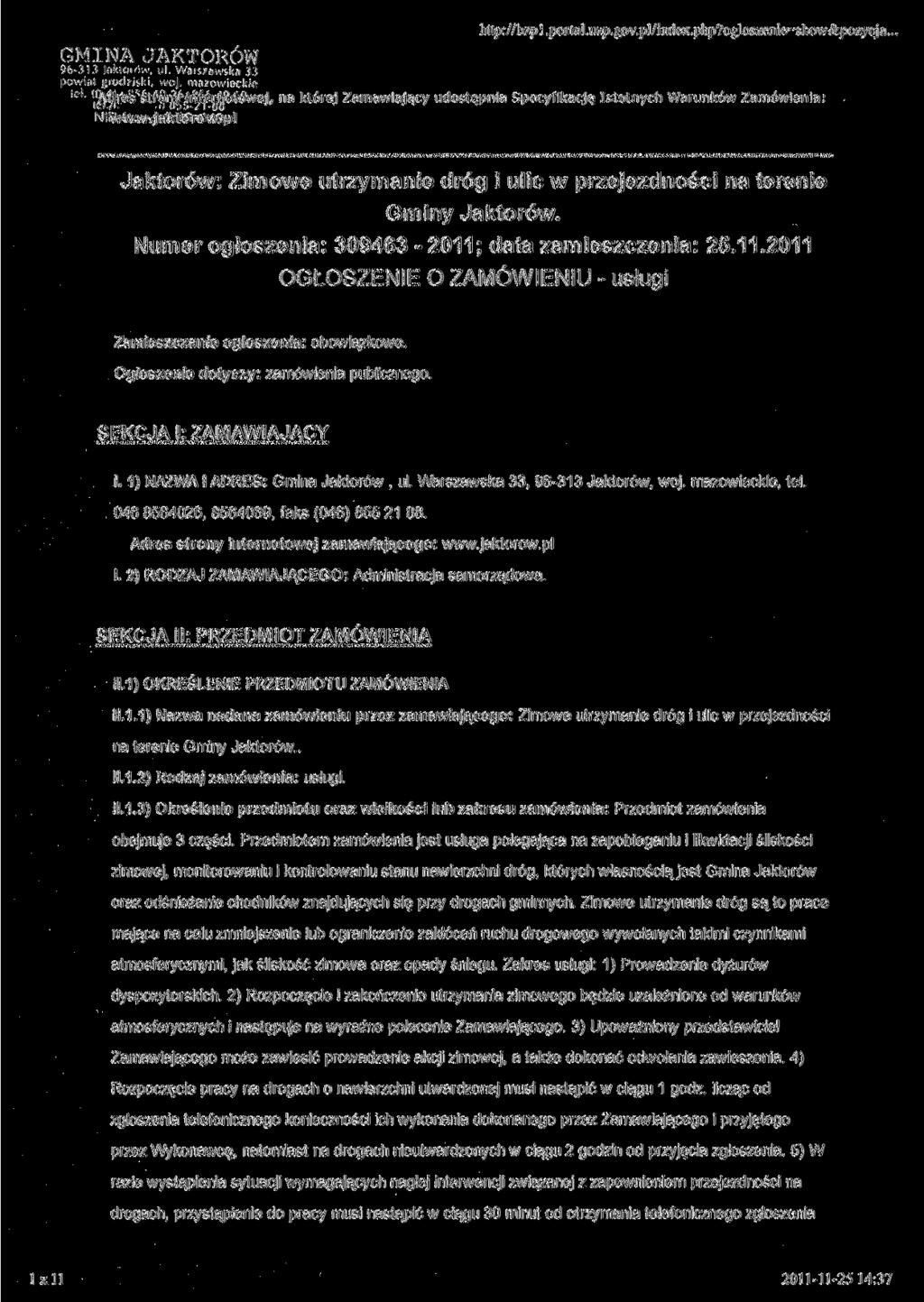 GMINA JAKTORÓW 96-313 lakioiów. ul. Warszawska 33 powiał grodziski, woj. mazowieckie N i w w w. http://b^)l.portal.uzp.gov.pl/index.php?ogloszenie=show&pozycja.