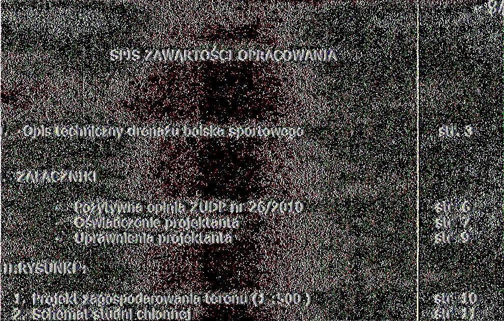 1. Projekt zagospodarowania terenu (l :500 ) str 10 2. Schemat studni chłonnej str 11 SPIS ZAWARTOŚCI OPRACOWANIA I.