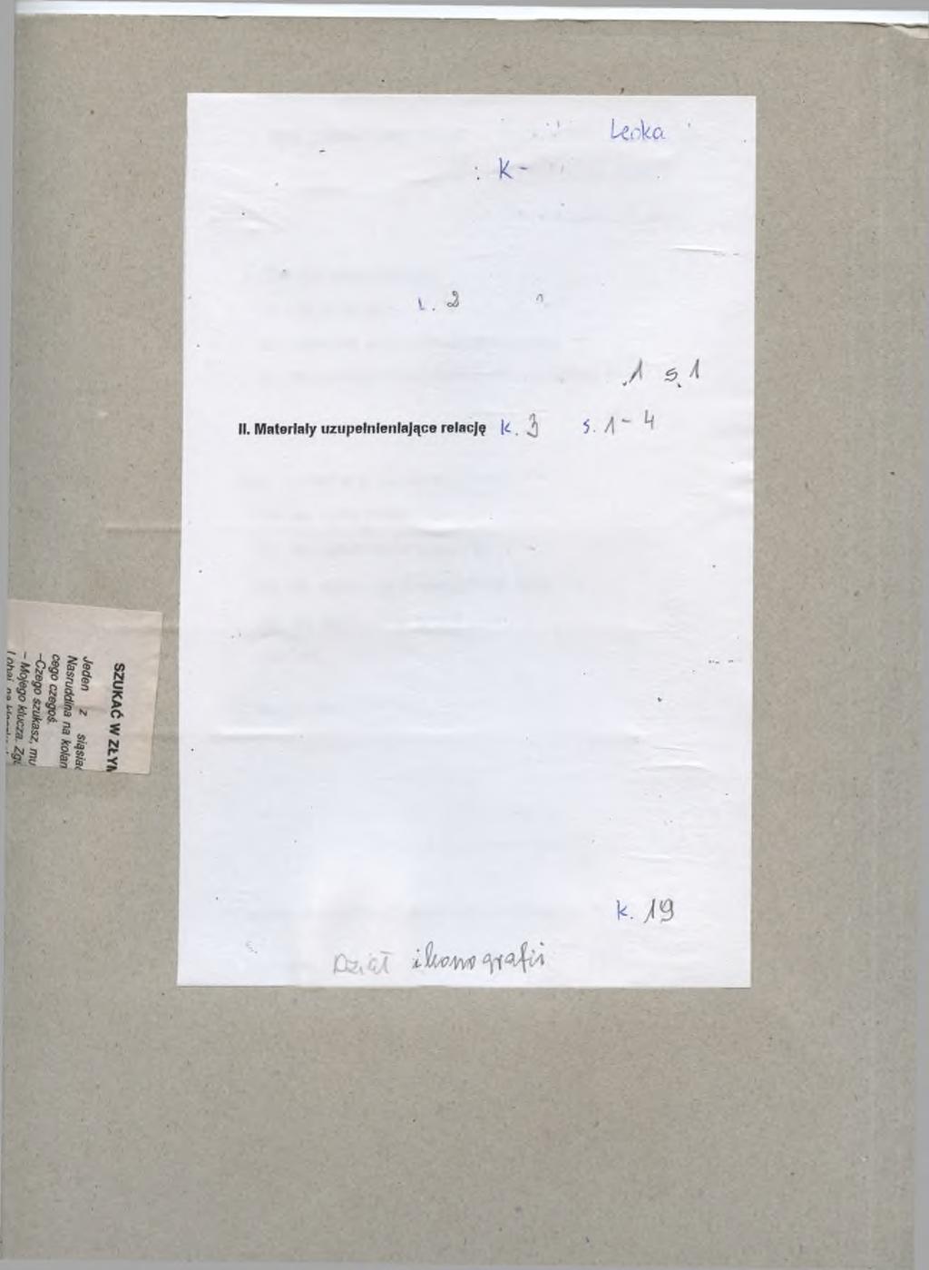 SPIS ZAWARTOŚCI TECZKI K ull 1Ja$kćL. d.»a J T 3fi /..9.C?.. t e......fo u c k.v.o l d x ł... d. X I.