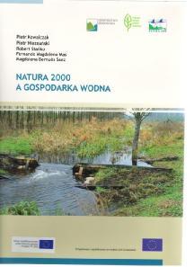 rolnictwa wynikające z gospodarowania na obszarach Natura 2000 Natura 2000 w ocenach oddziaływania