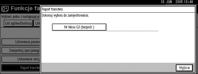 Uåywanie ustawieñ administratora Raport z transferu Aby uåytkownik zgâaszajàcy åàdanie transferu mógâ odbieraæ od stacji transferowej raporty o wynikach transferu, musi on zarejestrowaæ w swoim