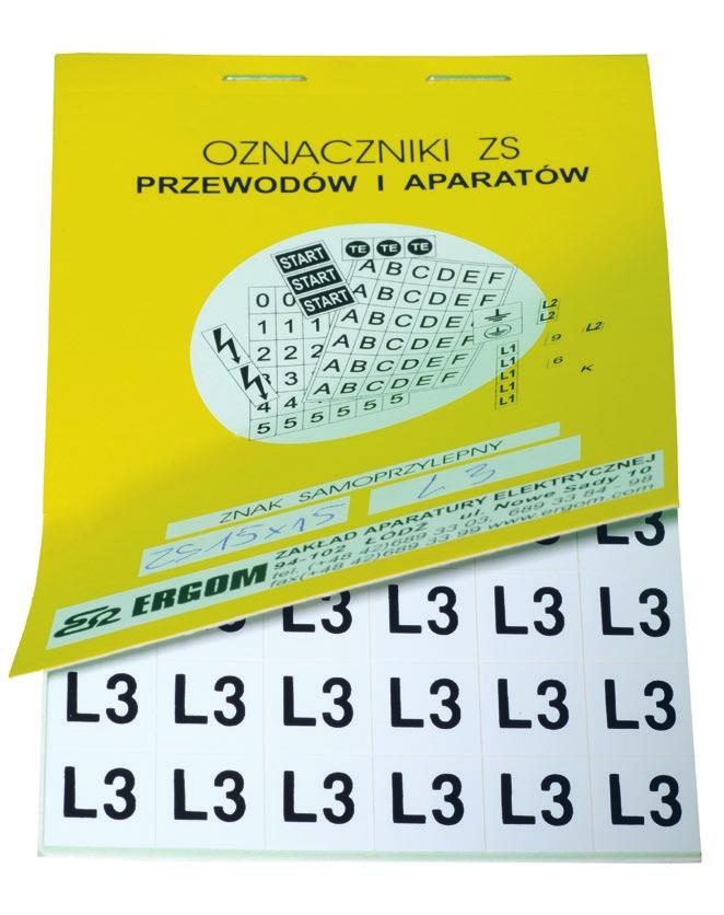 Znaki samoprzylepne typu ZS 15 x 15 napis czarny, tło białe. Typ rt. nr Oznaczniki Liczba ozn. na 1 tabl. [szt.