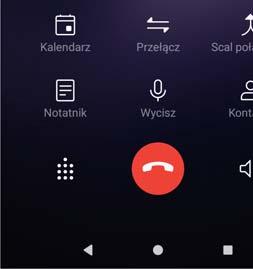 Połączenia i kontakty lub w prawo po przednim czytniku odcisków palca, jeśli jest on dostępny w telefonie. Dotknij żądanej aplikacji. Klawiatura telefonu będzie nadal działać w tle.