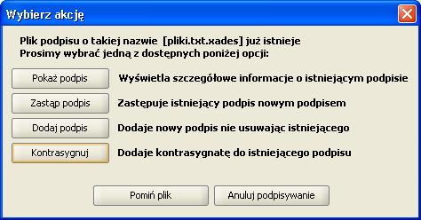 Zostaniesz zapytany o wybór operacji pokazania/zastąpienia podpisu lub