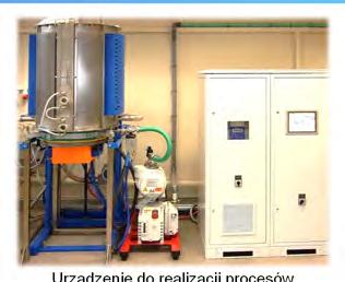 URZĄDZENIE DO KSZTAŁTOWANIA WŁAŚCIWOŚCI UŻYTKOWYCH STOPÓW METALI W NISKOTEMPERATUROWEJ PLAZMIE Uniwersalne urządzenie do realizacji procesów w niskotemperaturowej plazmie,
