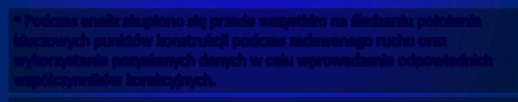 W celu uproszczenia procesu identyfikacji wybranych punktów