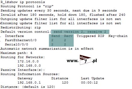 Należy dopowiedzieć, że uruchamiając RIPv1 protokół ten będzie odbierał aktualizacje wersji 1 jak i 2 (wysyłana będzie aktualizacja wersja 1), natomiast domyślnie router z