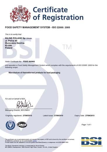 prestiżowy System zarządzania bezpieczeństwem żywności ISO 22000:2005. Naszym głównym celem jest pozyskanie wiarygodności wśród Klientów.