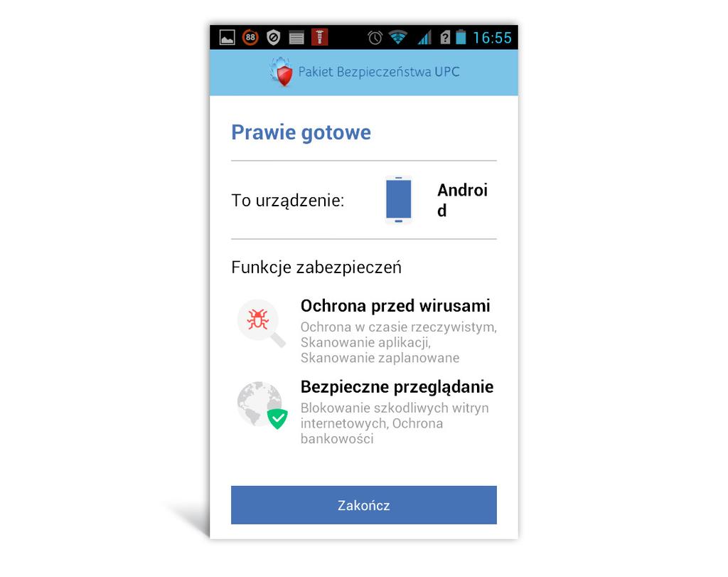 5. Na tym etapie wstępna konfiguracja jest zakończona i Pakiet Bezpieczeństwa UPC jest w pełni gotowy do działania.