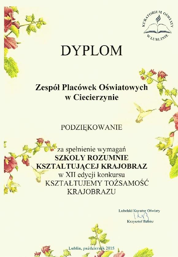 Dnia 29 października 2015r w Lubelskim Kuratorium Oświaty, odbyła się uroczystość podsumowania XII edycji konkursu Kształtujemy Tożsamość Krajobrazu.