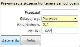 Niebezpieczne dla kontenerów z ładunkami niebezpiecznymi Należy podać Kategorię Ładunków Niebezpiecznych oraz Nr UN.