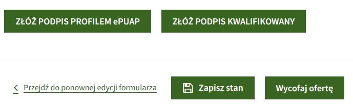 4) Aby wycofać ofertę, należy kliknąć przycisk Wycofaj, zaznaczyć okno przy oświadczeniu o wycofaniu oferty, kliknąć przycisk Przejdź do podpisu, złożyć podpis