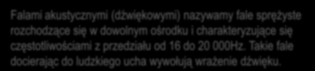 3. Fale akustyczne dźwięk? co to takiego?