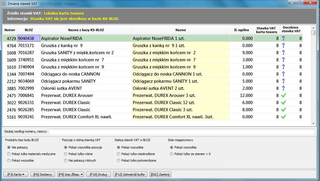 należy założyć w systemie KS-APTEKA osobne karty dla każdego produktu, z przypisaniem właściwego, wg, bazy BLOZ kodu BLOZ7 2.