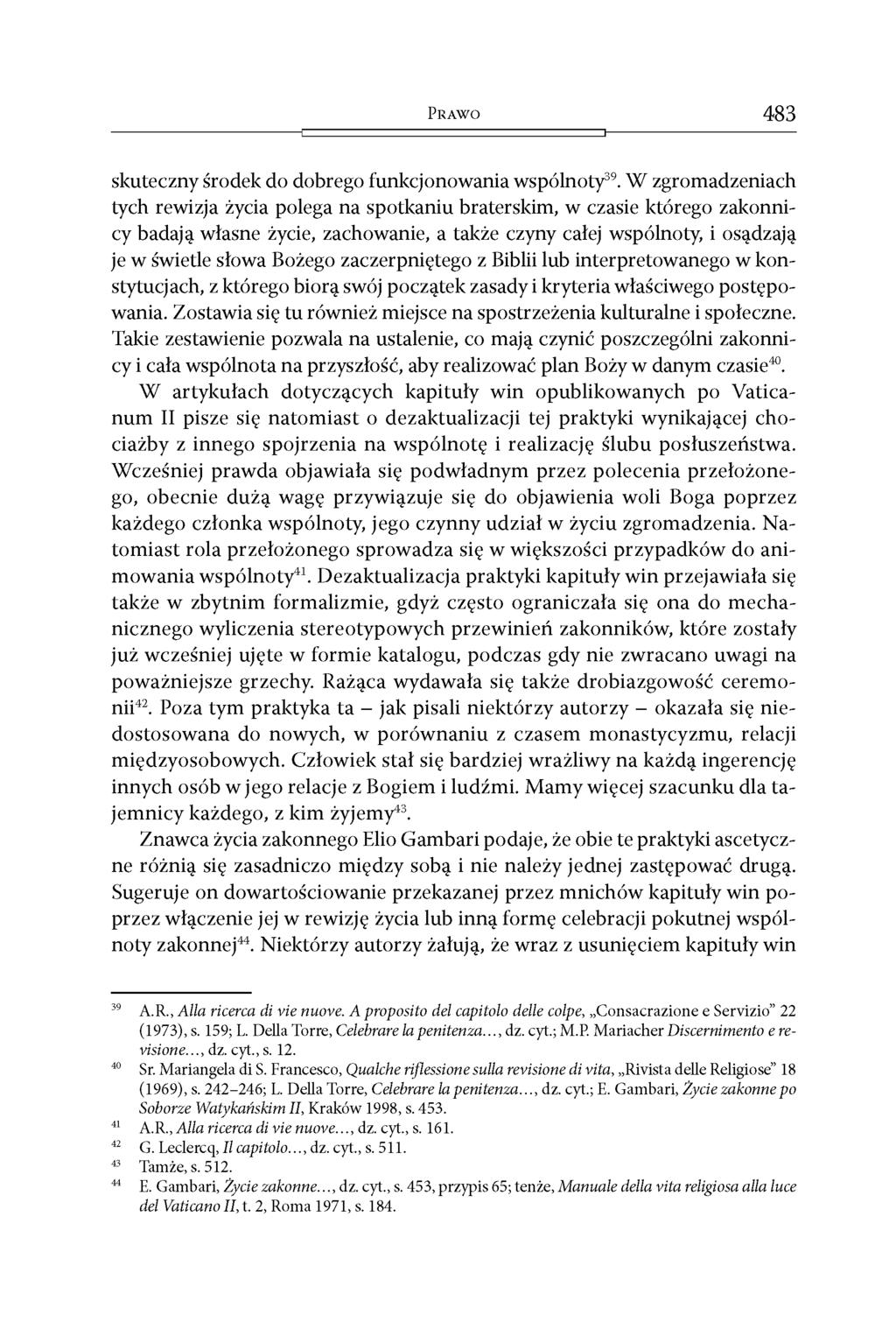 P r a w o 483 skuteczny środek do dobrego funkcjonowania wspólnoty39.