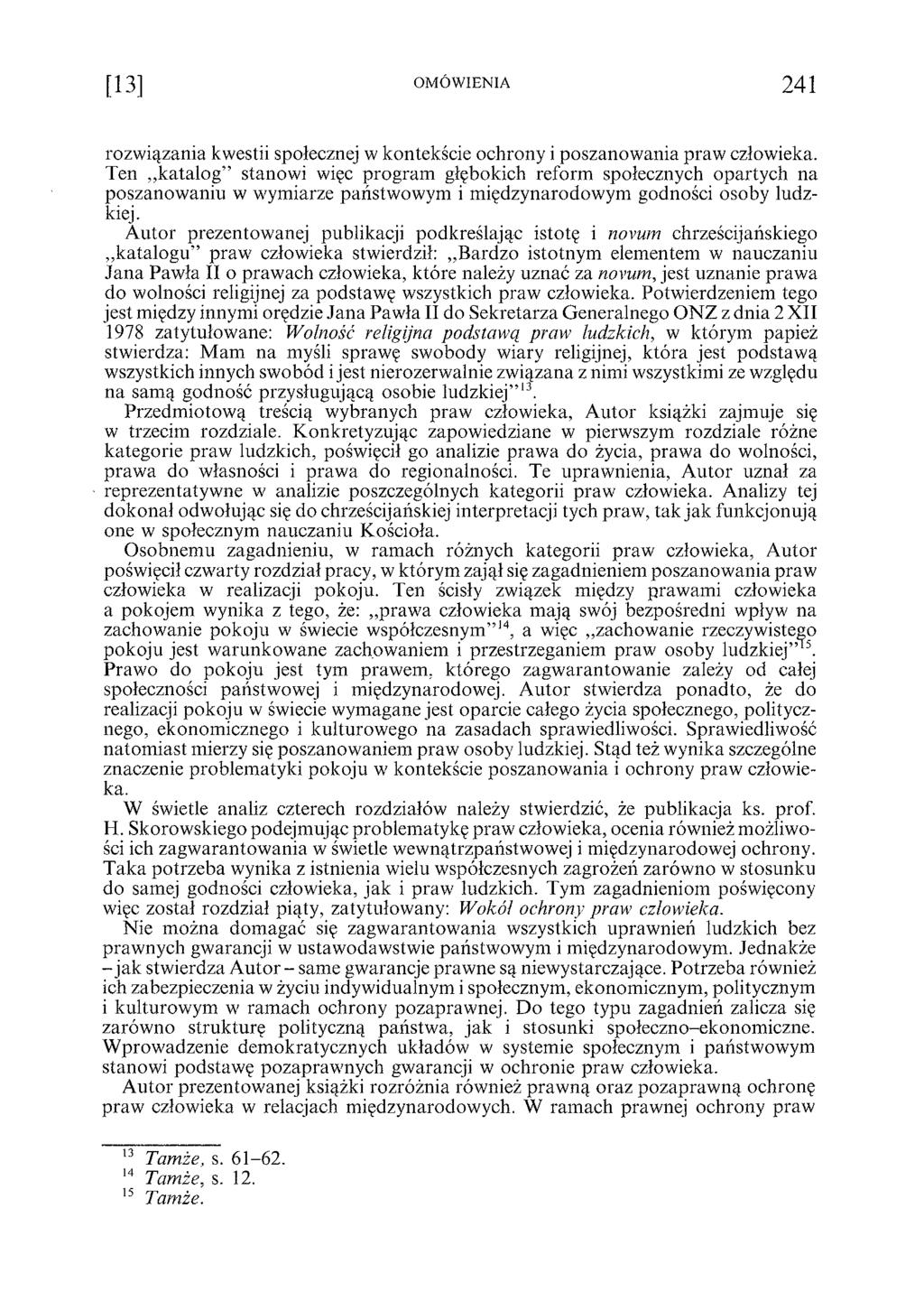 [ 1 3 ] OMÓW IENIA 2 4 1 rozwiązania kwestii społecznej w kontekście ochrony i poszanowania praw człowieka.
