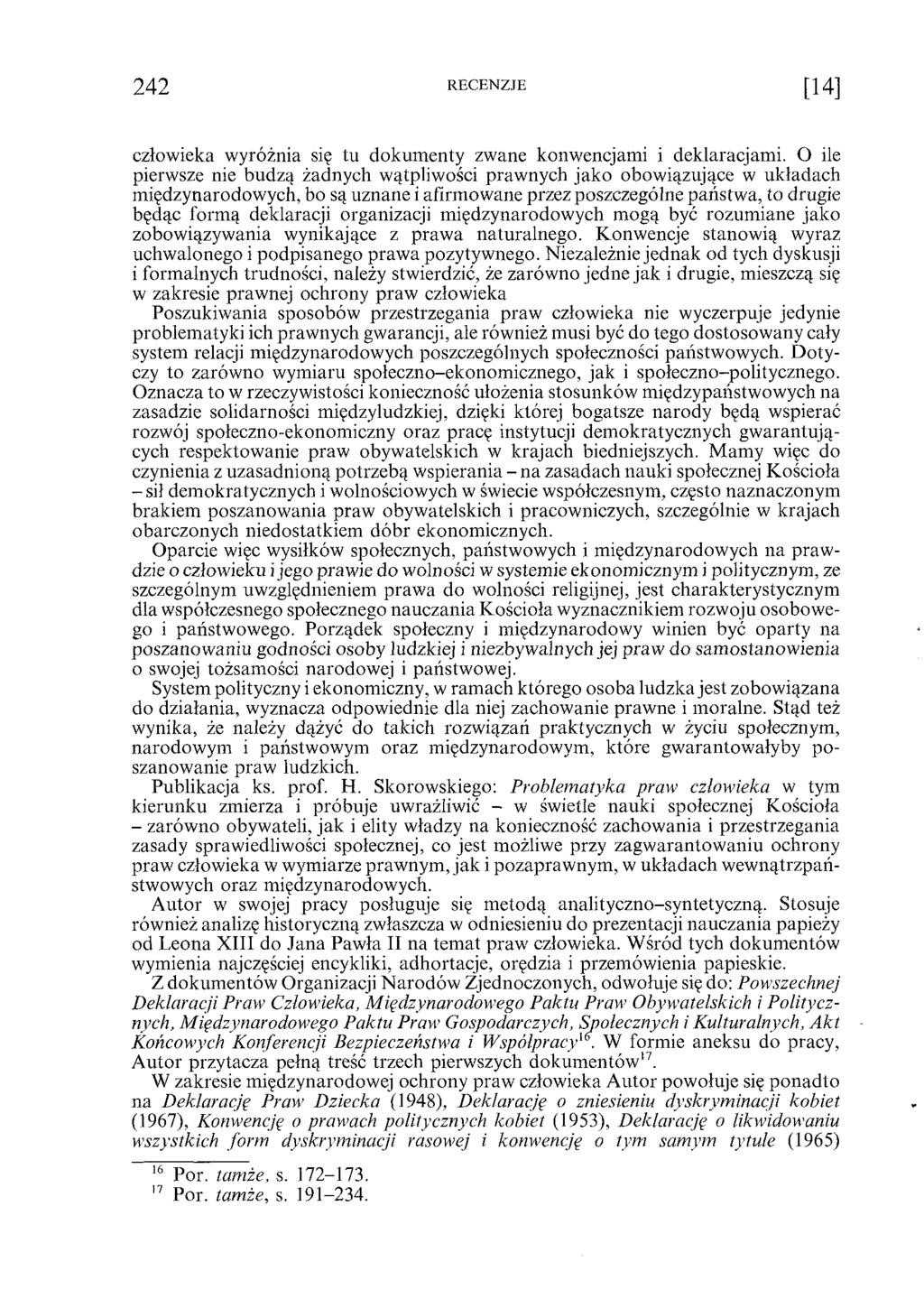 2 4 2 RECENZJE [ 1 4 ] człowieka wyróżnia się tu dokumenty zwane konwencjami i deklaracjami.