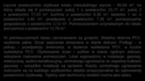 przedpokój łazienka Łączna powierzchnia użytkowa lokalu mieszkalnego wynosi 60,64 m 2, na