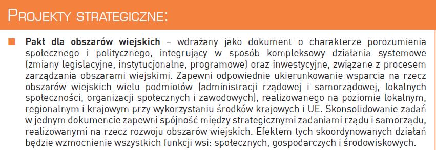 Pakt dla obszarów wiejskich został wskazany również w Planie działań na rzecz zwiększenia efektywności i przyśpieszenia realizacji programów 2014-2020 -