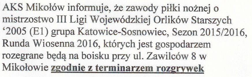 E1 GRUPA I I kolejka Akademia 2012 I - KS Górnik Jaworzno g. 10.00 II kolejka Akademia 2012 I - MCKiS Jaworzno g. 9.00 III kolejka Akademia 2012 II - KS Górnik Sosnowiec g. 9.00 IV kolejka Akademia 2012 I - Silesia Jaworzno g.