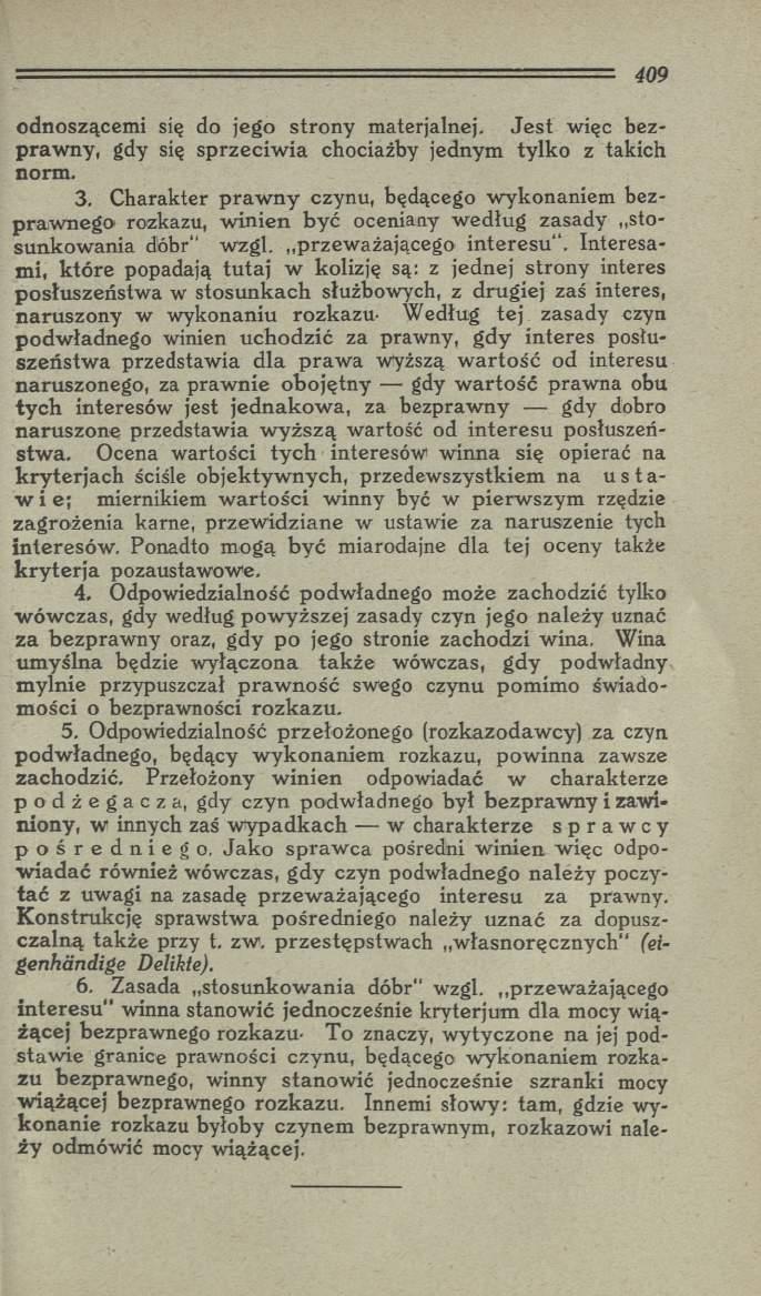 odnoszącem i się do jego stro n y m aterjalnej. J e s t więc bezpraw ny, gdy się sprzeciw ia chociażby jednym tylko z takich norm. 3.