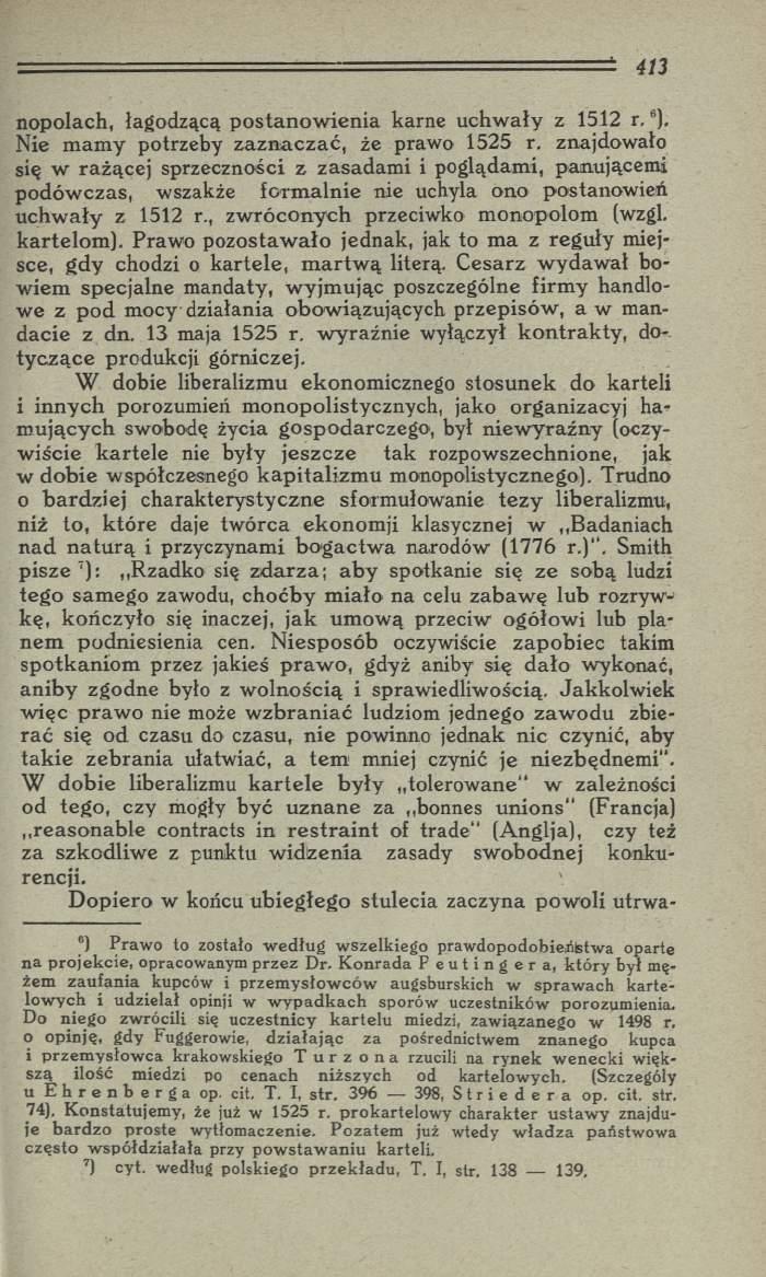 ... т т - ^ 413 nopolach, łagodzącą postanow ienia karne uchwały z 1512 r. b). Nie mamy potrzeby zaznaczać, że prawo 1525 r.