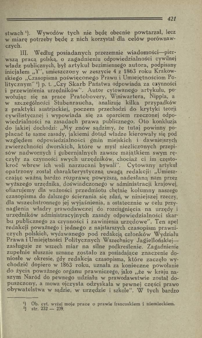 stw a c h 1). Wywodów ty ch nie będę obecnie pow tarzał, lecz w m iarę potrzeby b ęd ę z n ich korzystał dla cełó w porównawczych. III.