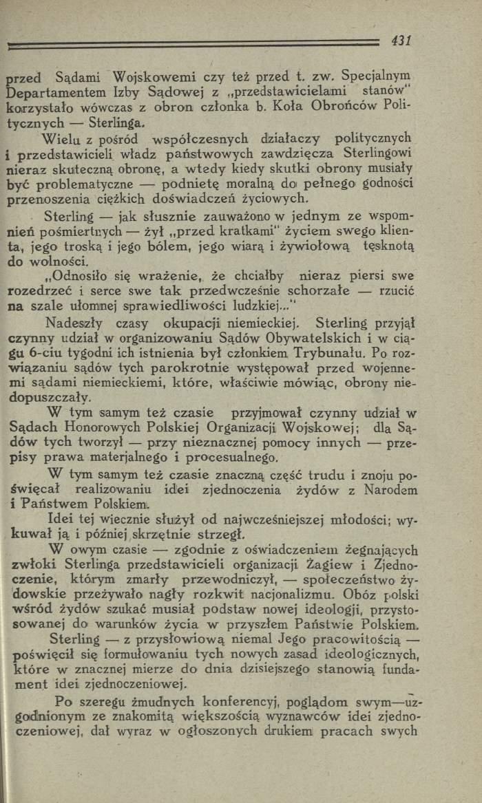 przed Sądami W ojskow em i czy też przed t. zw, Specjalnym D epartam entem Izby Sądow ej z przedstaw icielam i stanów" k o rzy stało wówczas z o b ro n członka b.