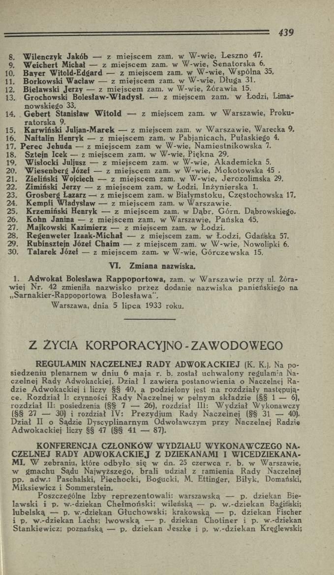 8. W ilenczyk Jakób z m iejscem zam. w W -w ie, L eszno 47. 9, W eichert Michał z m iejscem zam. w W -w ie, S e n a to rsk a 6. 10. Bayer Witold-Edgard z m iejscem zam. w W -w ie, W spólna 35. 11.