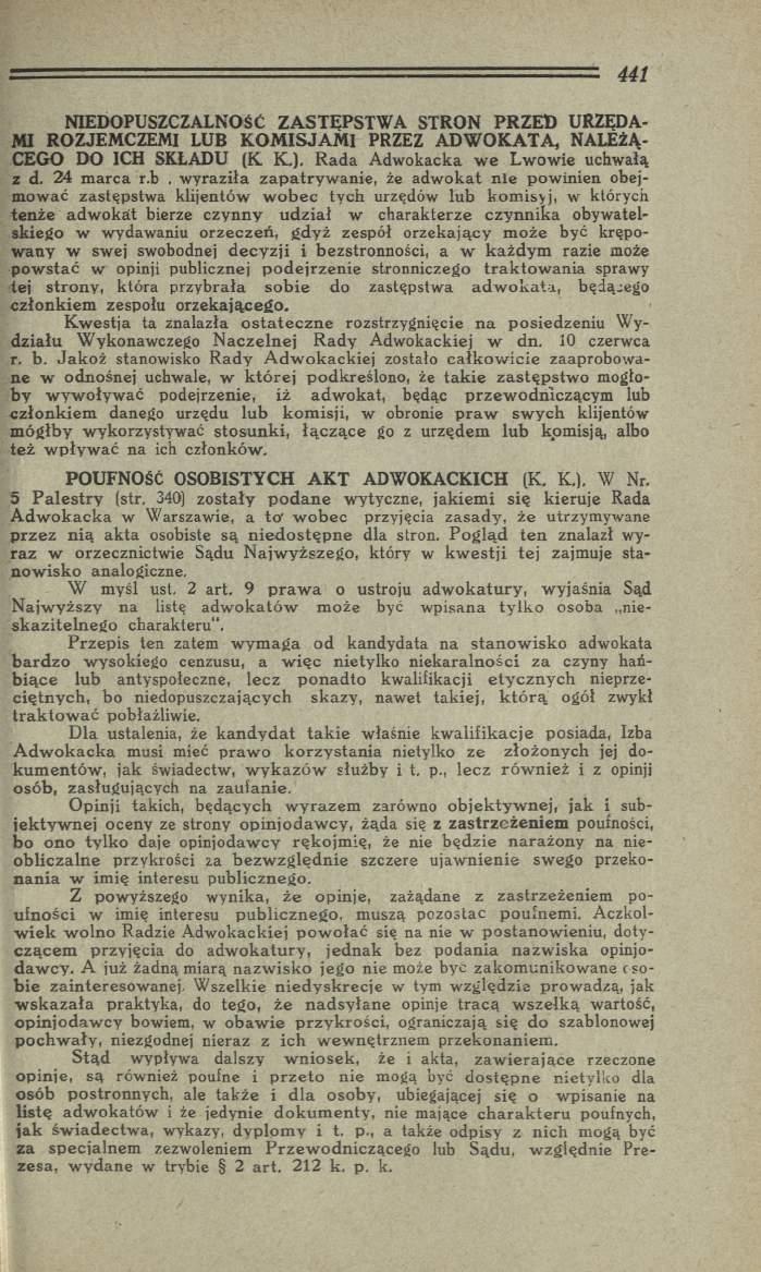 NIEDOPUSZCZALNOŚĆ Z A STĘPSTW A STRON PR Z E D URZĘDA MI ROZJEM CZEM I LUB K O M IS JA M I PRZEZ A D W O K A T A, NALEŻĄ CEGO DO ICH SKŁADU (K K.). R ada A dw okacka w e Lw ow ie uchw ałą z d.