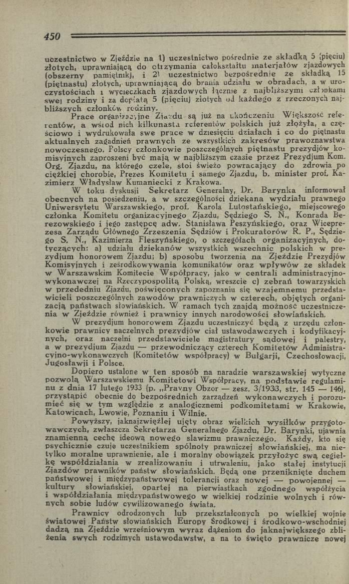 u c z e stn ic tw o w Zjeździe n a t) uczestn ictw o p o średnie ze s k ła d k ą 5 (pięciu) z ło ty c h, upraw niającą do c ti zy m ania całokształtu m a te rja łó w zjazdowych (o b sz e rn y pam