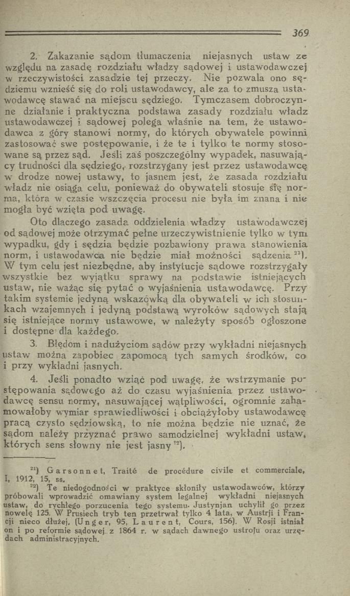 2. Zakazanie sądom tłumaczenia niejasnych ustaw ze względu na zasadę rozdziału władzy sądow ej i ustaw odaw czej w rzeczywistości z a sa d z ie tej przeczy.