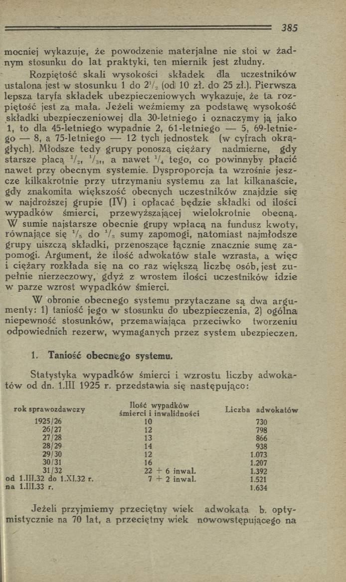 mocniej wykazuje, że powodzenie m aterjaln e nie stoi w ż a d nym stosunku do la t p rak ty k i, ten m iernik jest złudny.