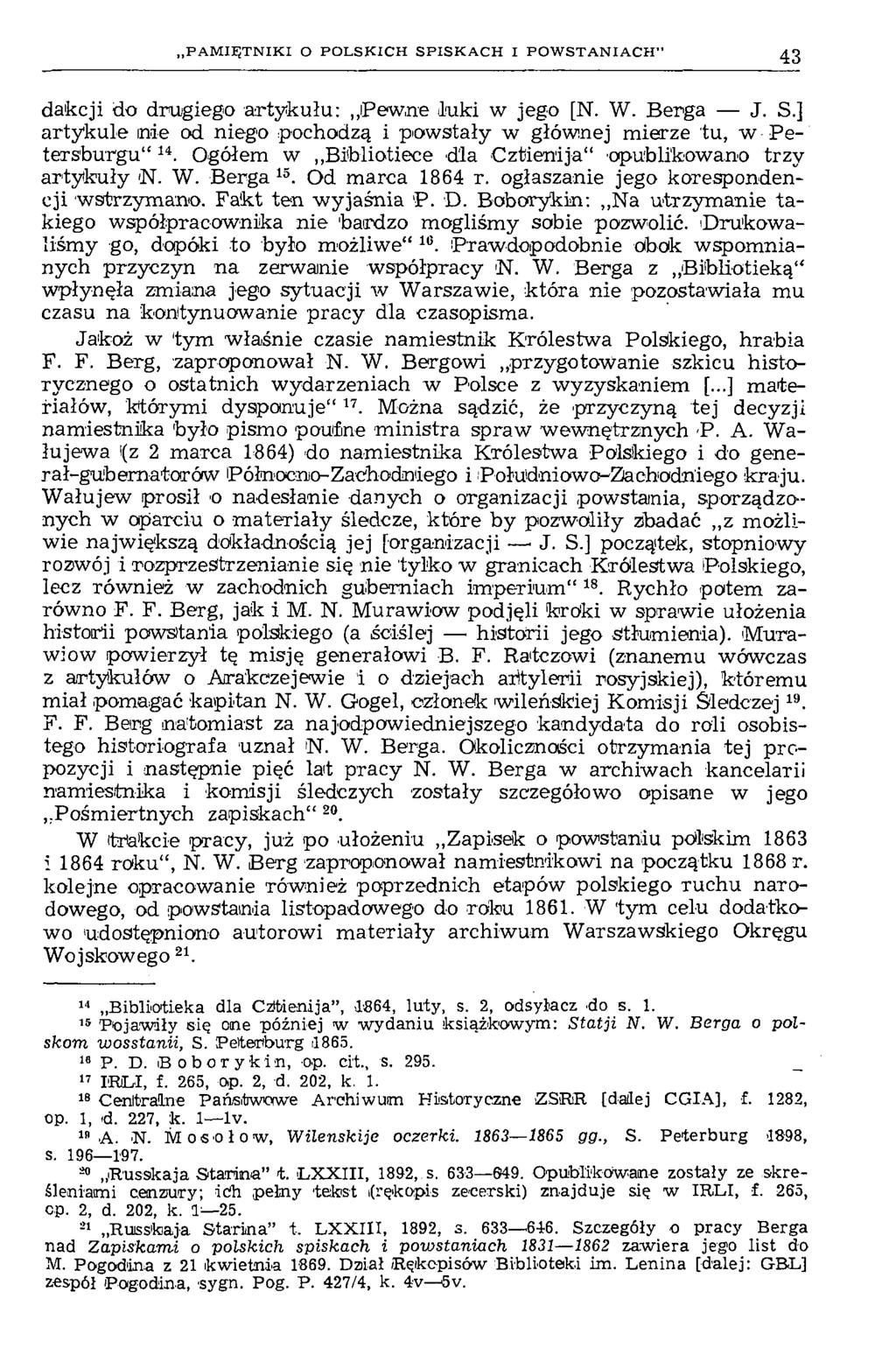 P A M IĘ T N IK I O P O L S K IC H S P IS K A C H I P O W S T A N IA C H 43 dakcji do drugiego artykułu: (Pewne luki w jego [N. W. Berga J. S.] artykule inie od niego pochodzą i powstały w głównej mierze tu, w Petersburgu u.