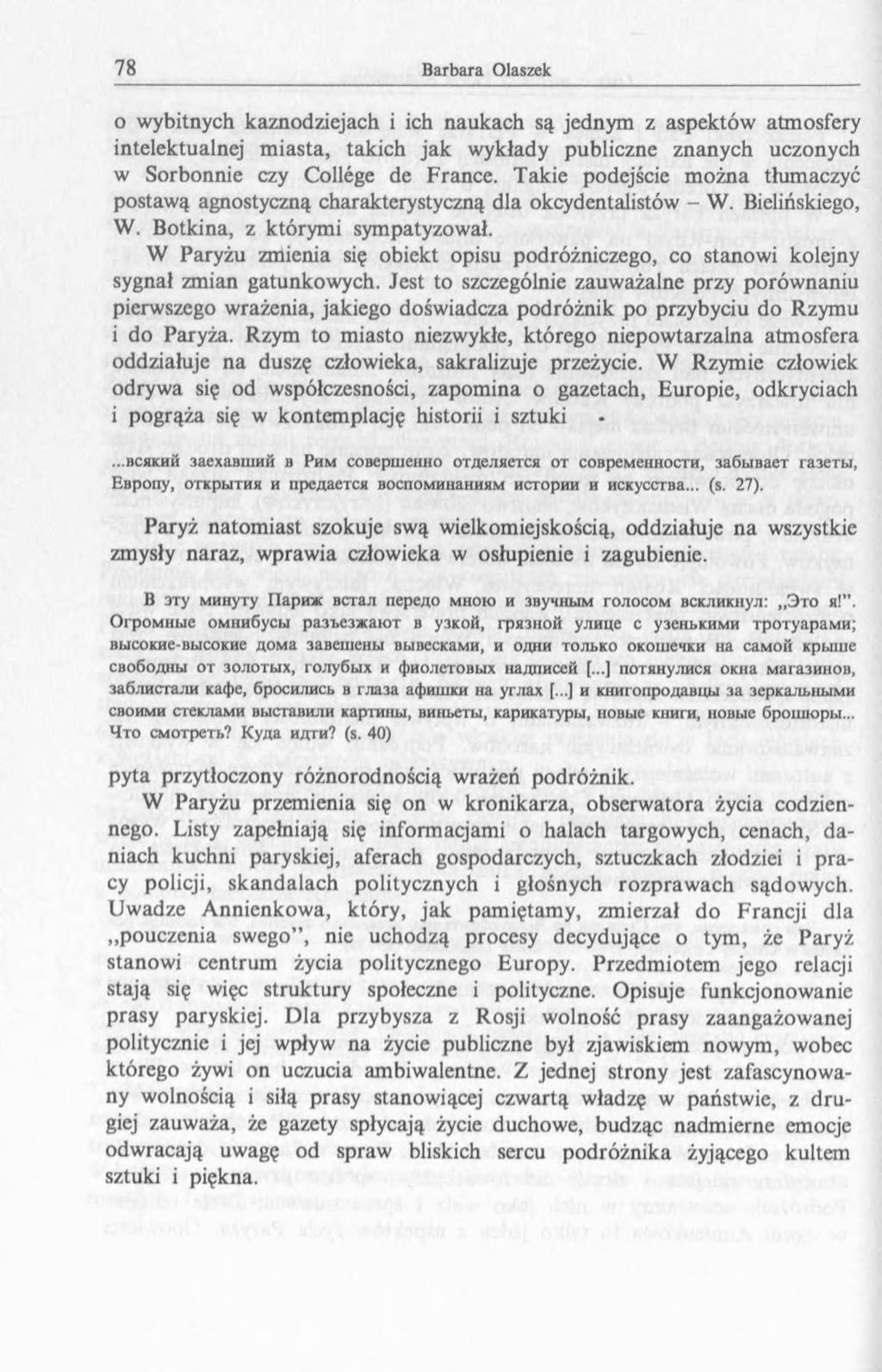 0 wybitnych kaznodziejach i ich naukach są jednym z aspektów atmosfery intelektualnej miasta, takich jak wykłady publiczne znanych uczonych w Sorbonnie czy College de France.