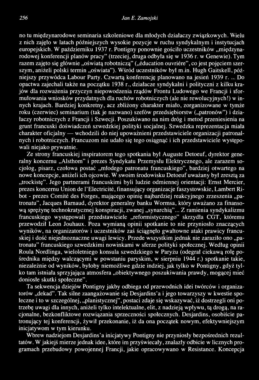 Pontigny ponownie gościło uczestników międzynarodowej konferencji planów pracy (trzeciej, druga odbyła się w 1936 r. w Genewie).