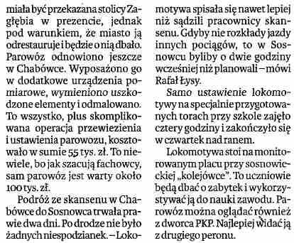 (dokończenie ze str. 17) Najnowsza atrakcja Sosnowca waży blisko 200 ton Kurier Poranny Białystok 10.09.2012 Gazeta Krakowska Kraków 10.09.2012 "Zatrzymaj się i żyj" w Bierzwniku www.rynek-kolejowy.