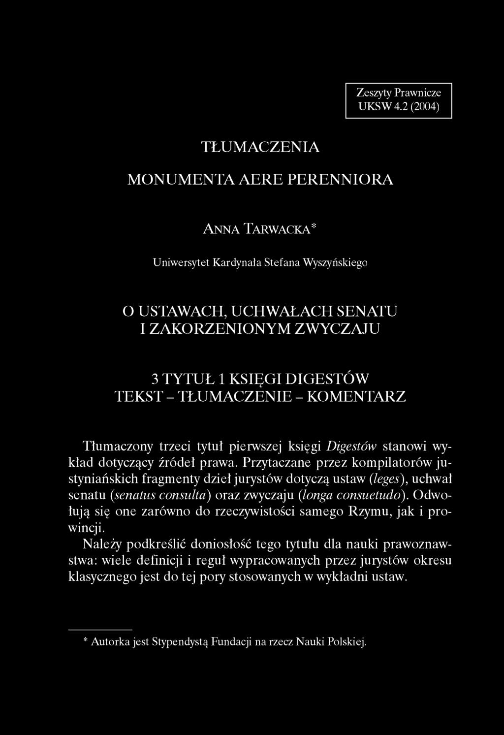 z e n i o n y m z w y c z a j u 3 t y t u ł 1 k s i ę g i d i g e s t ó w t e k s t - t ł u m a c z e n i e - k o m e n t a r z Tłumaczony trzeci tytuł pierwszej księgi Digestów stanowi wykład
