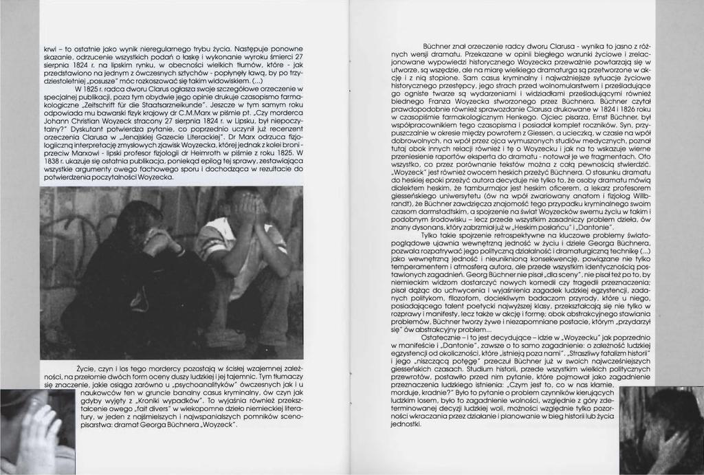 krwi - to ostatnie jako wynik nieregularnego trybu życia. Następuje ponowne skazanie, odrzucenie wszystkich podań o łaskę i wykonanie wyroku śmierci 27 sierpr11ia 1824 r.