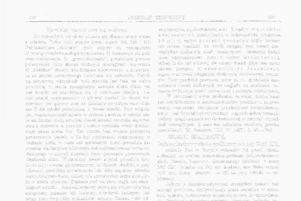 862 PRZEGLĄD TECHNICZNY 1927 Zjawiska chorobowe na srebrze. ido rozmaitych wyrobów stosuje <się ofcecnie sitopy srebra z miedzią. Próba tych stopów -bywa często 935, 835 i 500.