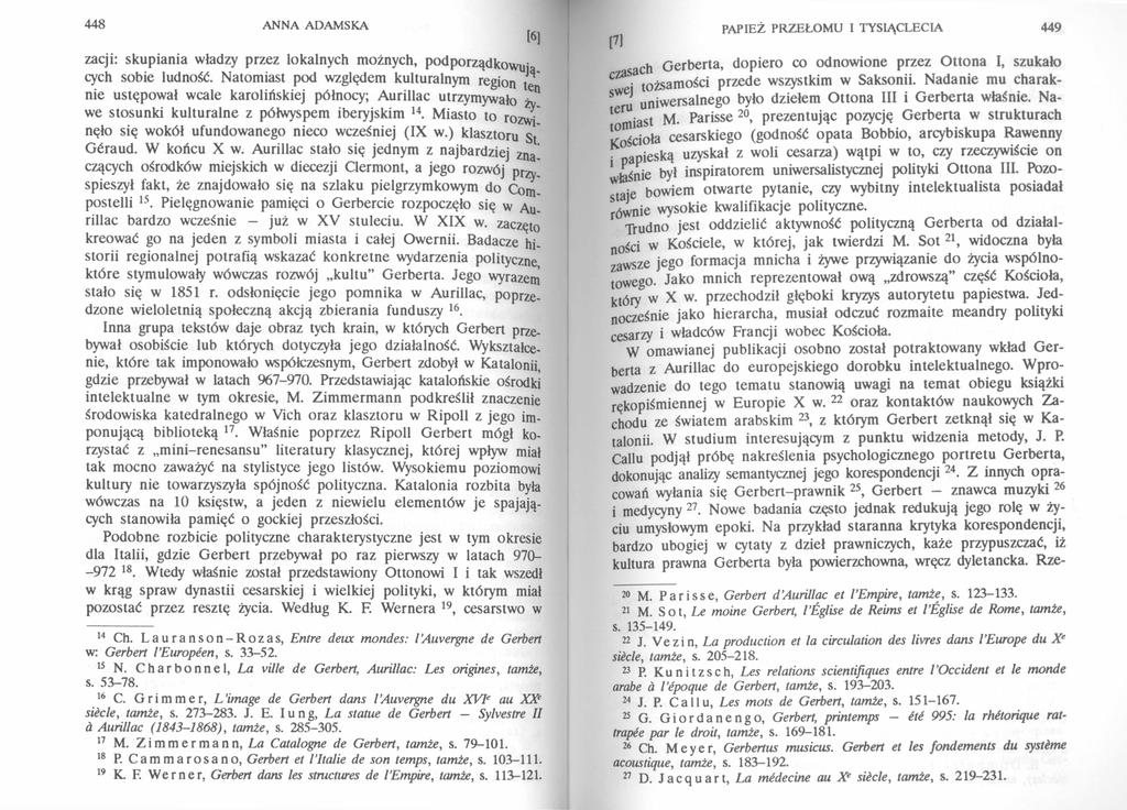 448 A N N A AD AM SK A [6] zacji: skupiania władzy przez lokalnych możnych, pod porządkowy cych sobie ludność.